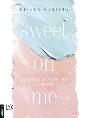 cover image of Sweet On Me